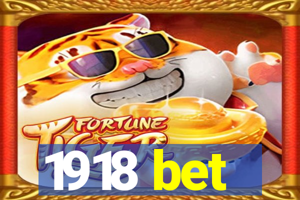 1918 bet